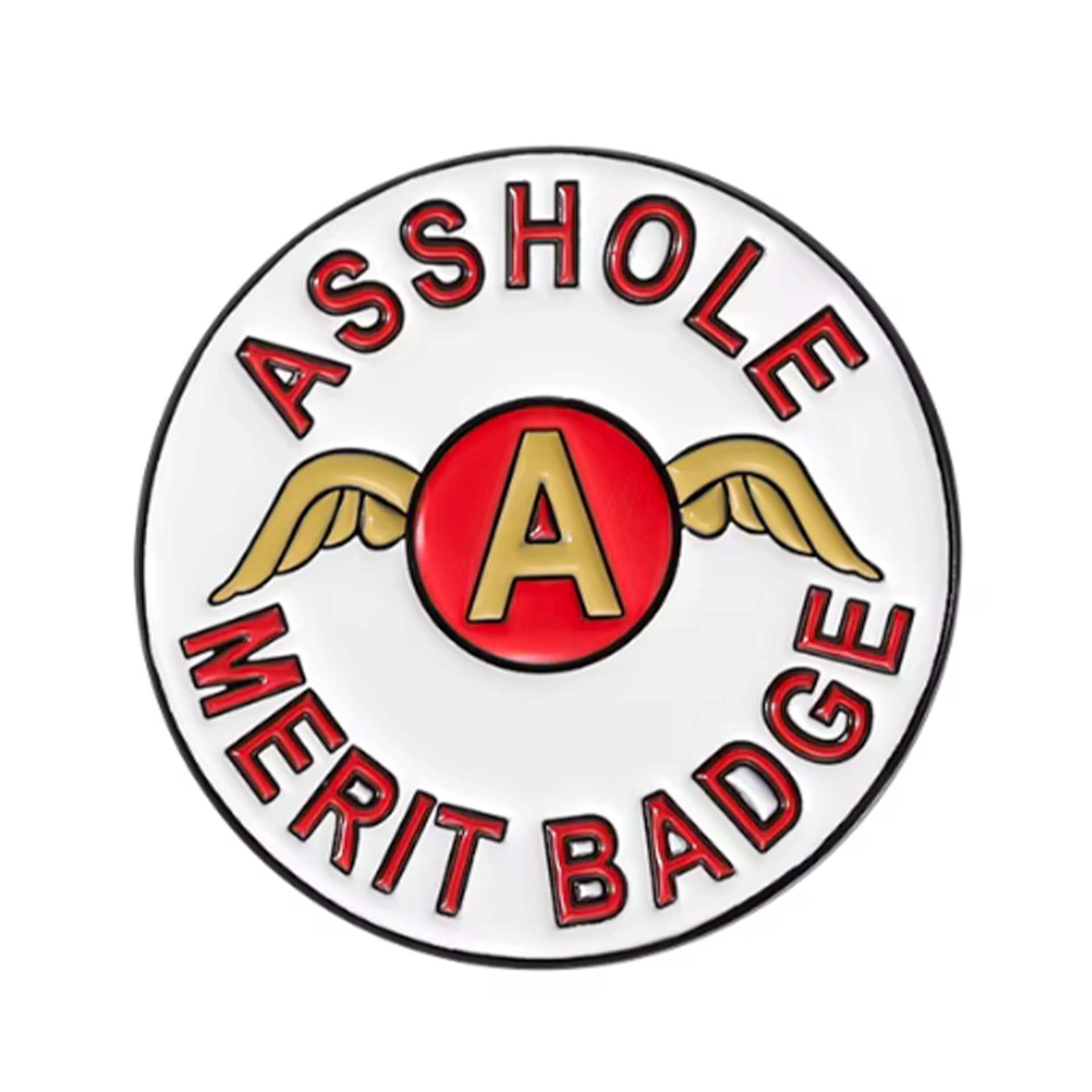 Asshole Merit White Pin Badge