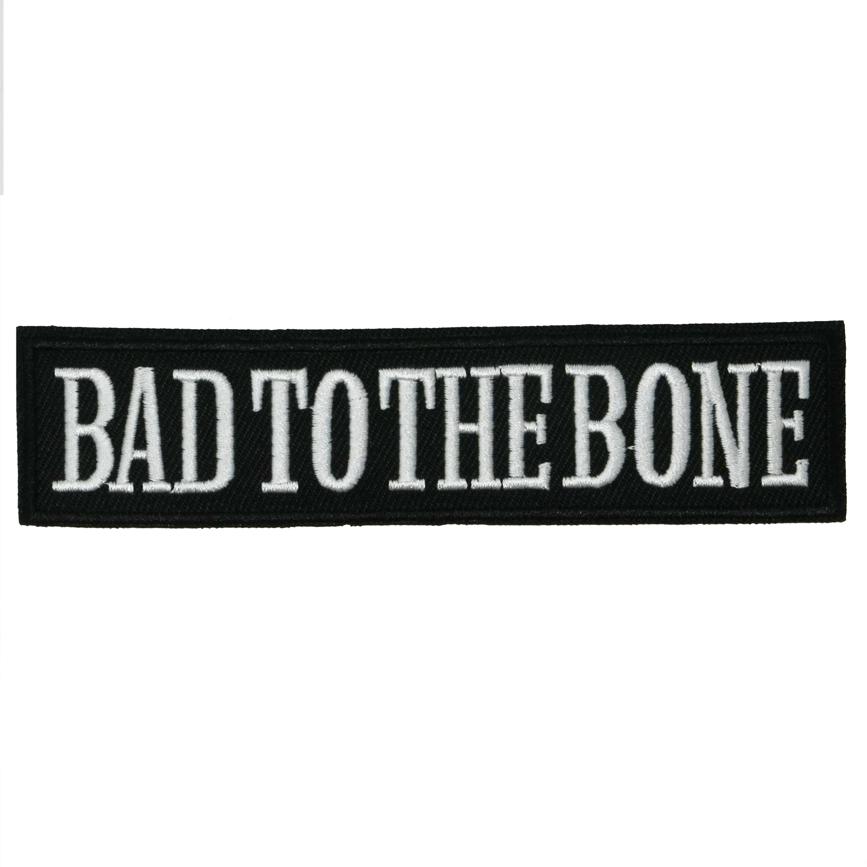 Bad To The Bone Patch Iron On (13x 3cm)