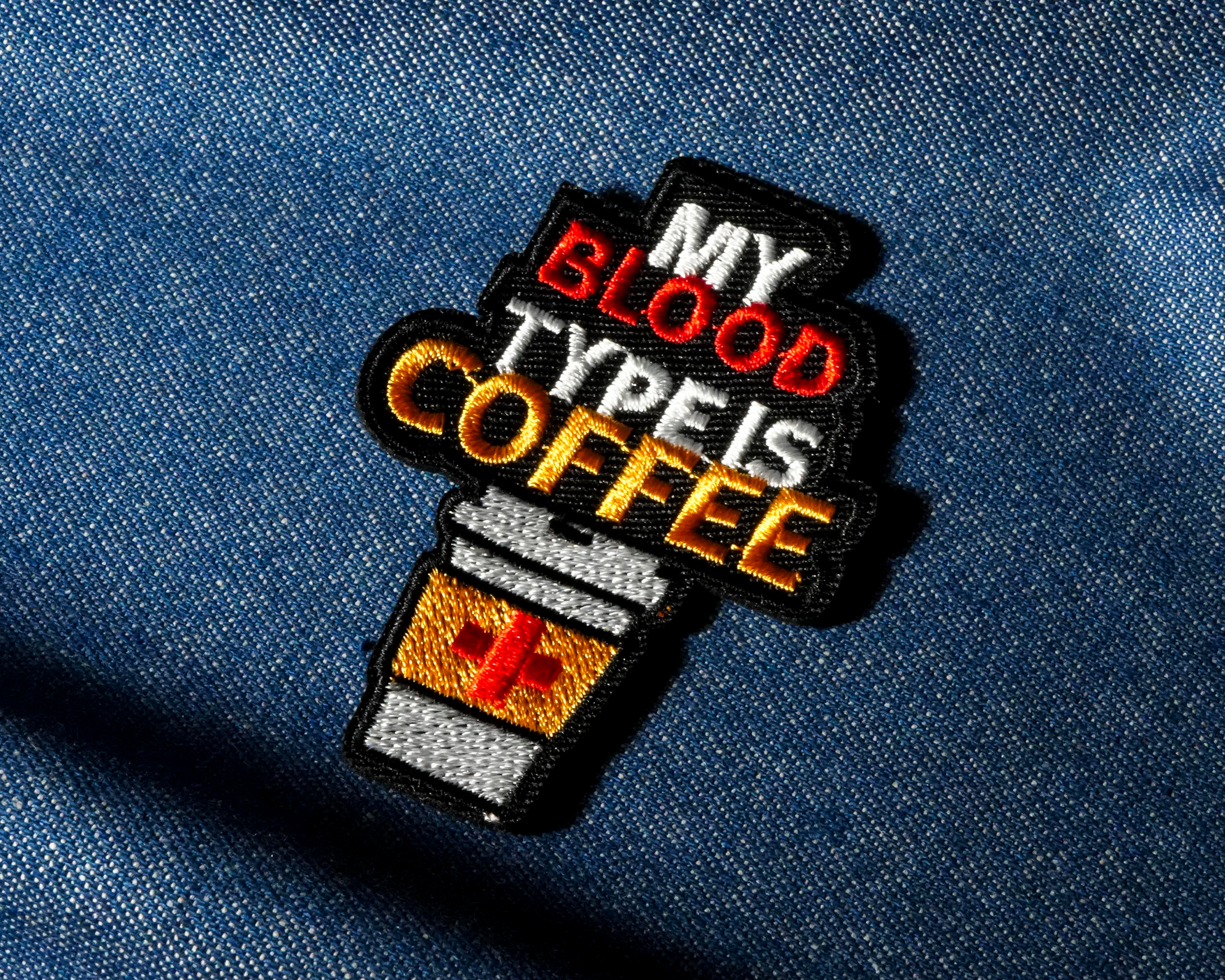 My Blood Type Is Coffee Patch Iron On (7x 5cm)