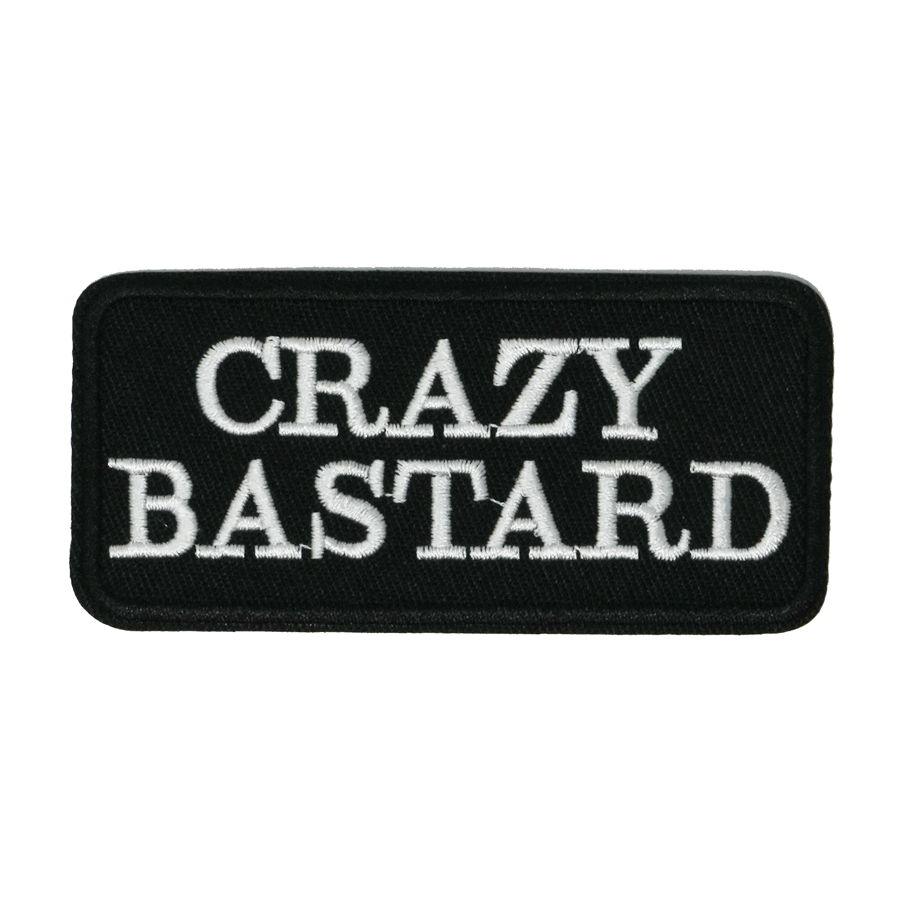 Crazy Bastard Patch Iron On (9 x 4.5cm)