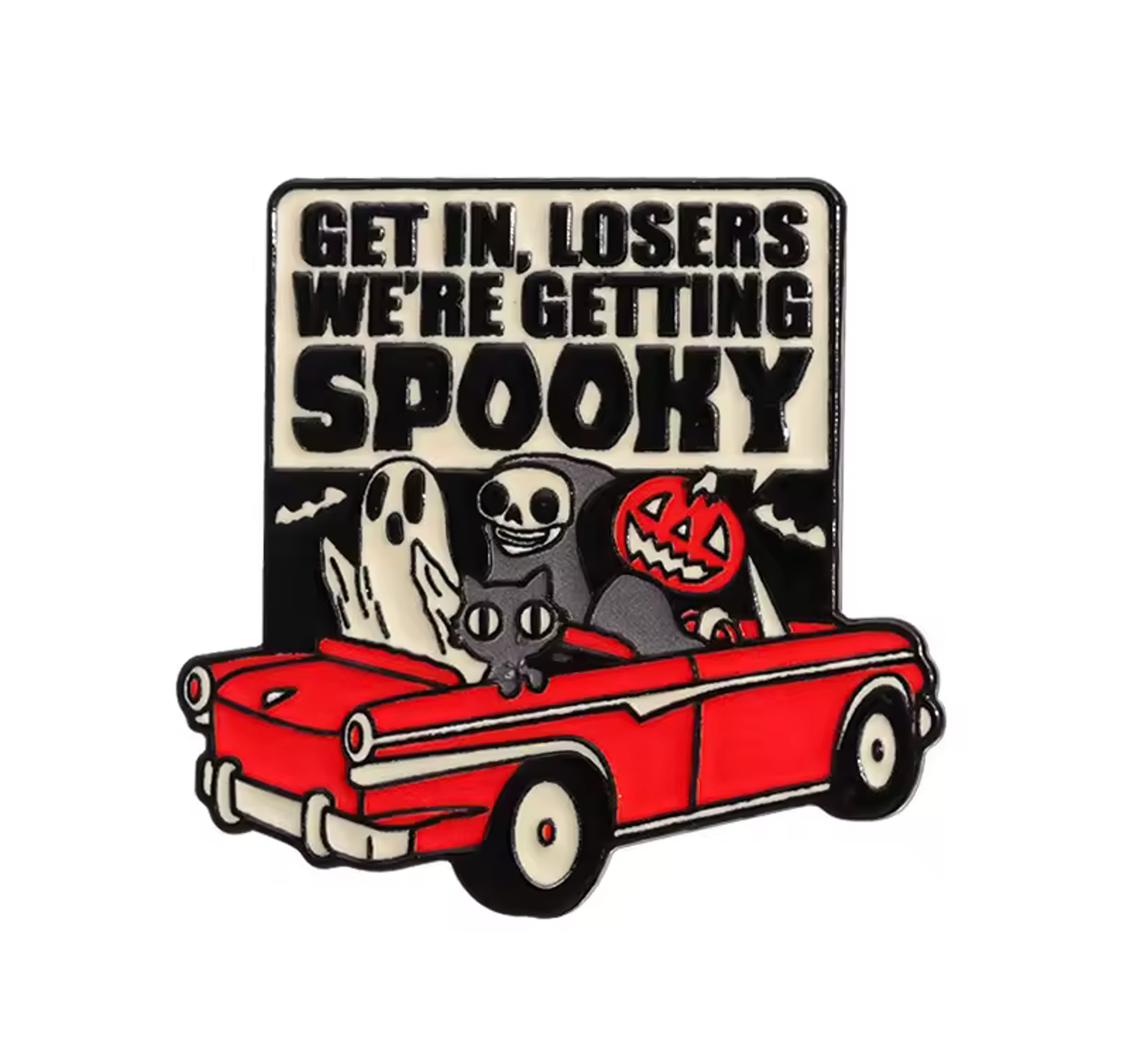 Get In Loser We're Getting Spooky Pin Badge