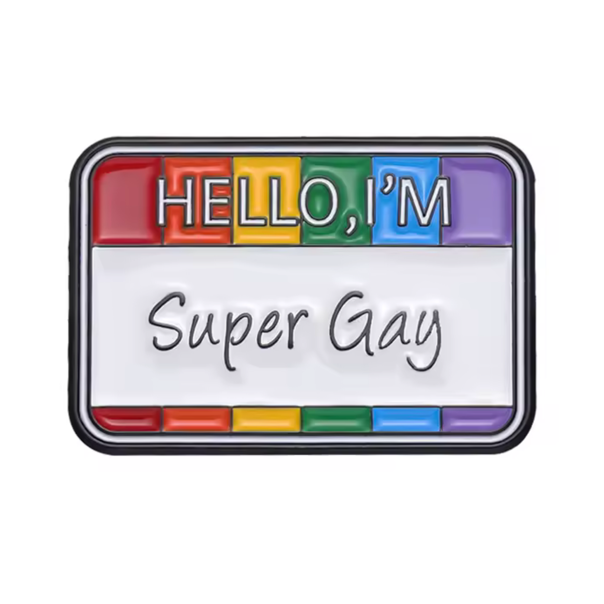 Hello I'm Super Gay Pin Badge