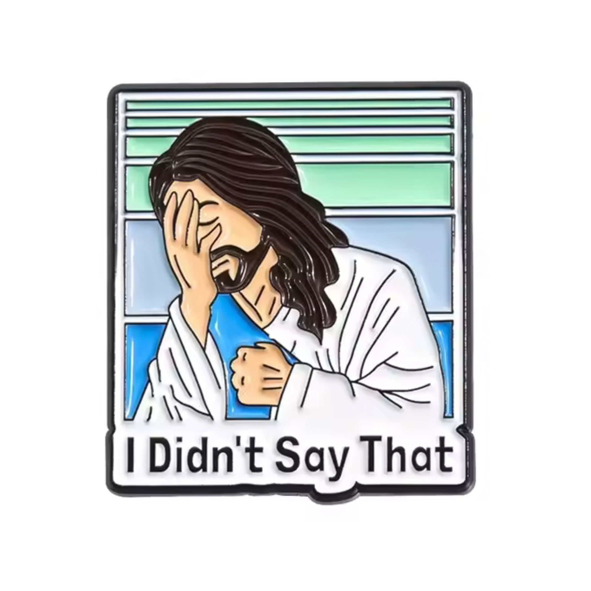 Jesus I Didn't Do That Pin Badge