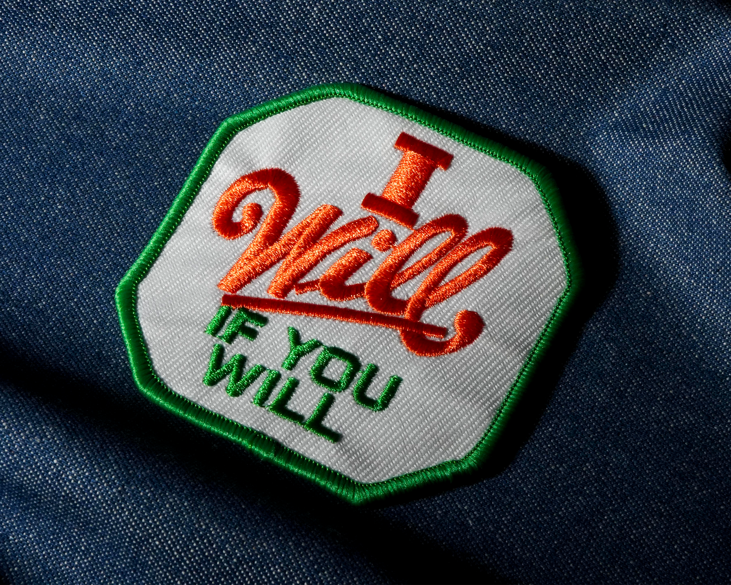 I Will If You Will Patch Iron On (7 x 7cm)