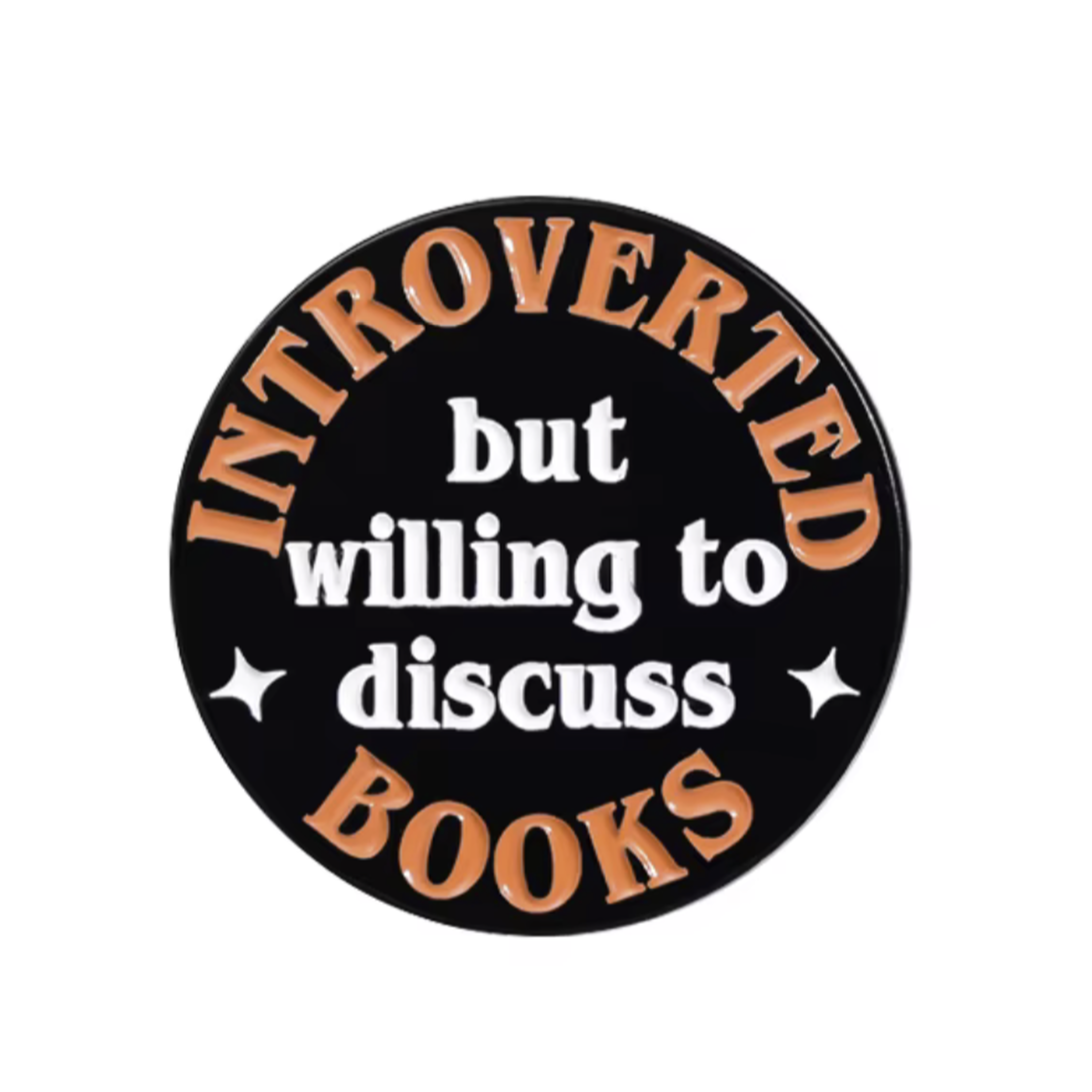 Introverted But Willing To Discuss Books Pin Badge