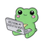 Just Doing My Silly Little Tasks Frog Funny Pin Badge