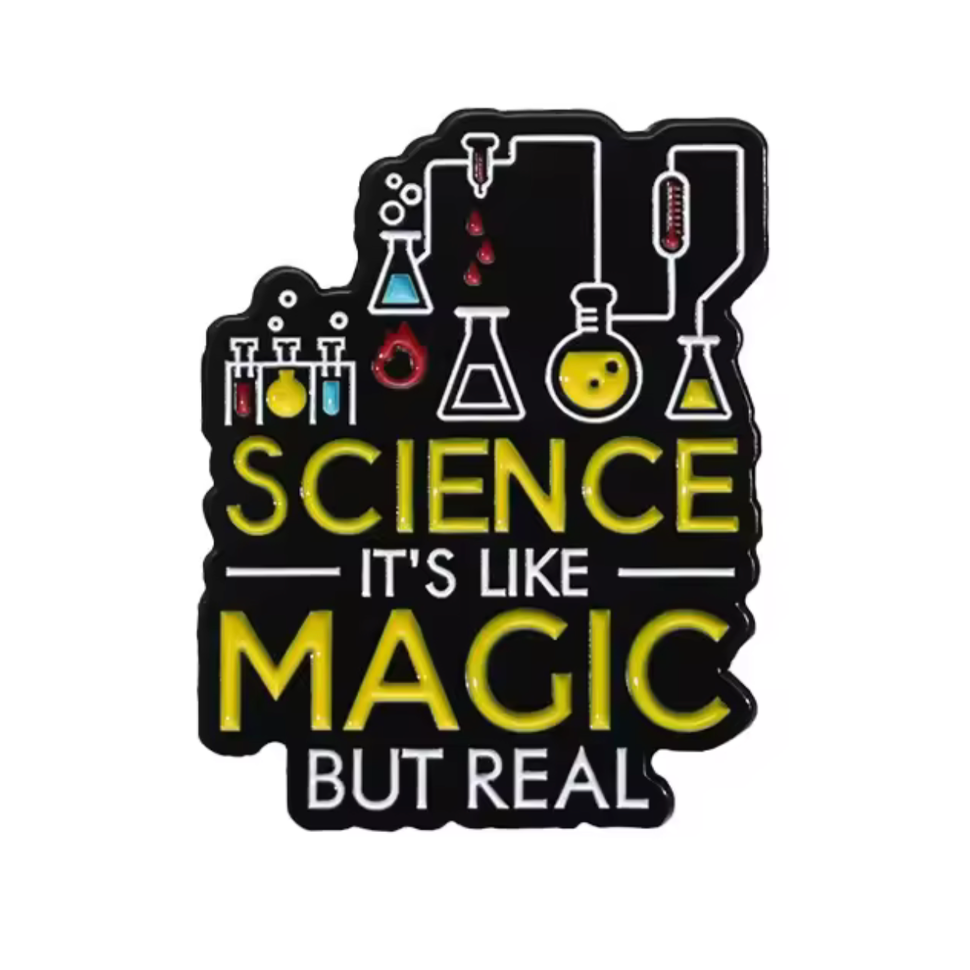 Science Is Like Magic But Read Pin Badge