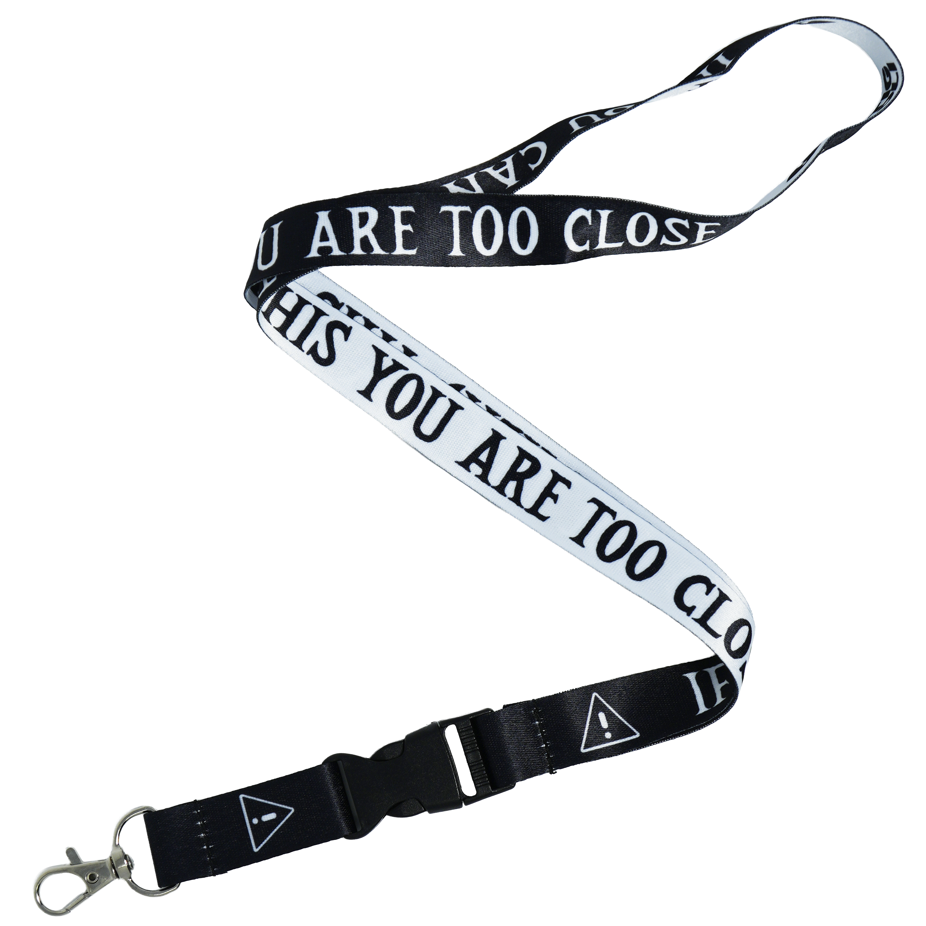 If You Can Read This You Are Too Close Lanyard