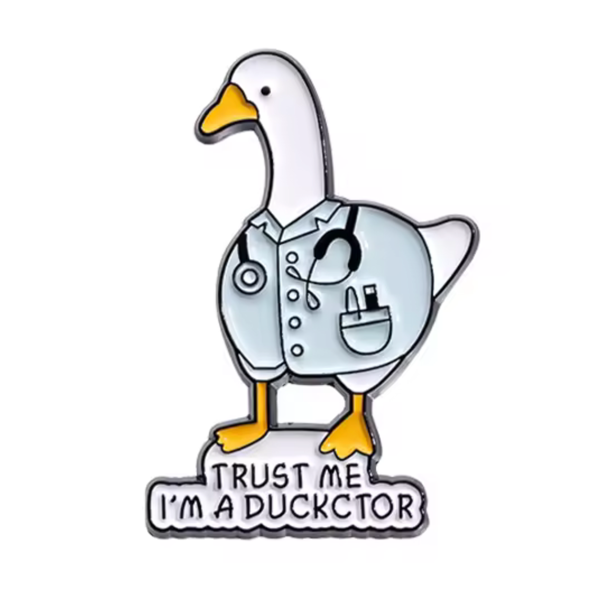 Trust Me I'm A Ducktor Pin Badge