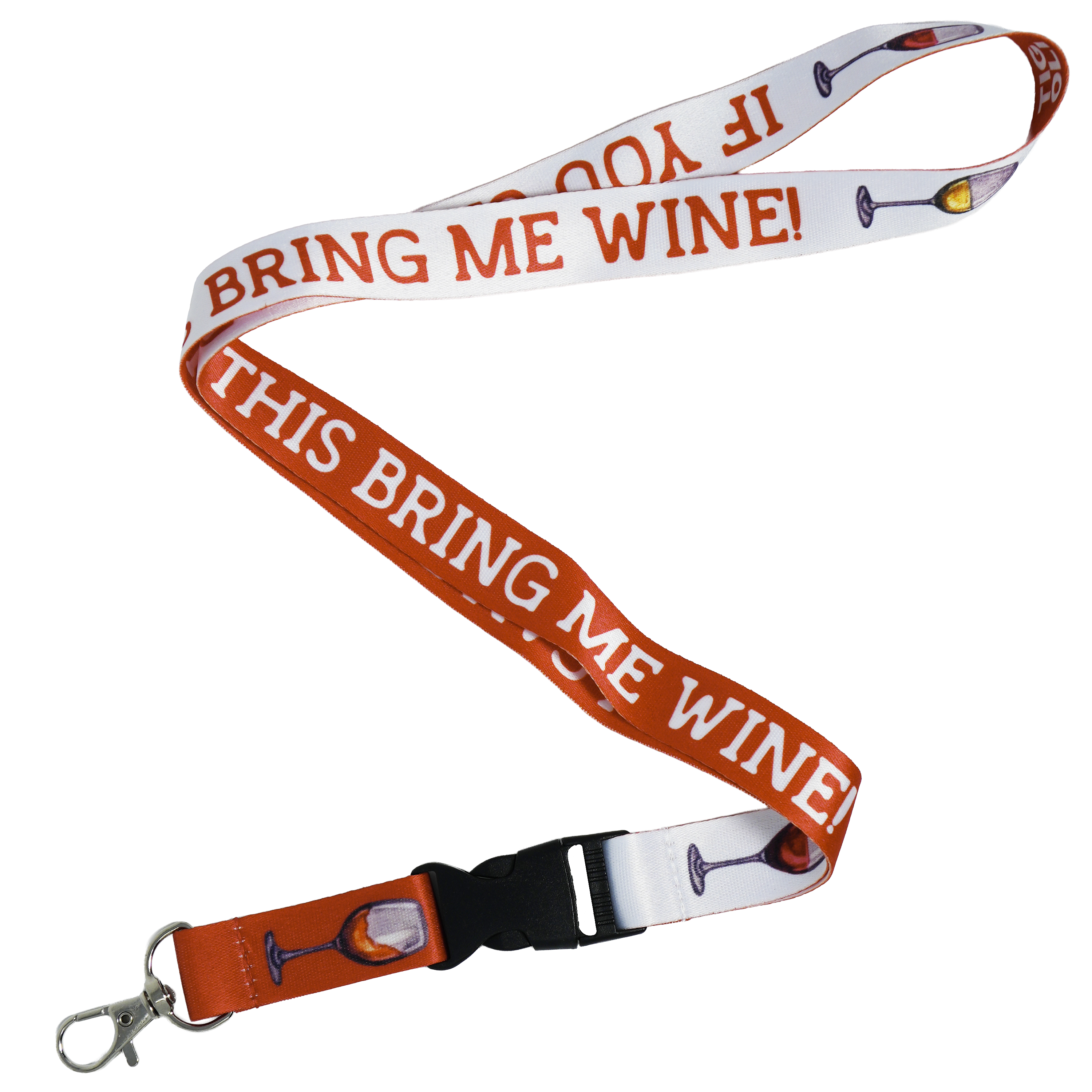 Bring Me Wine - If You Can Read This Lanyard