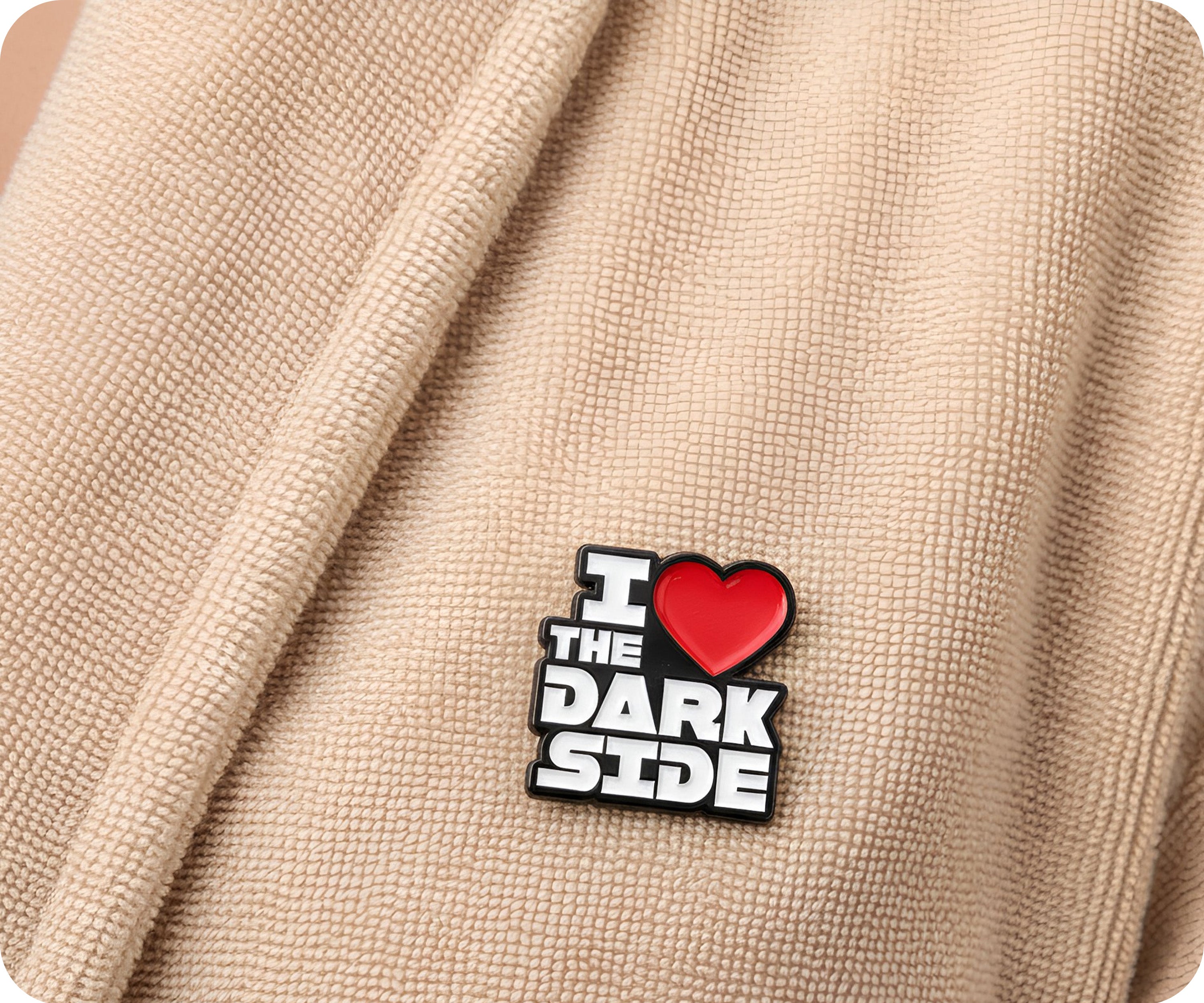 I Love The Dark Side Pin Badge