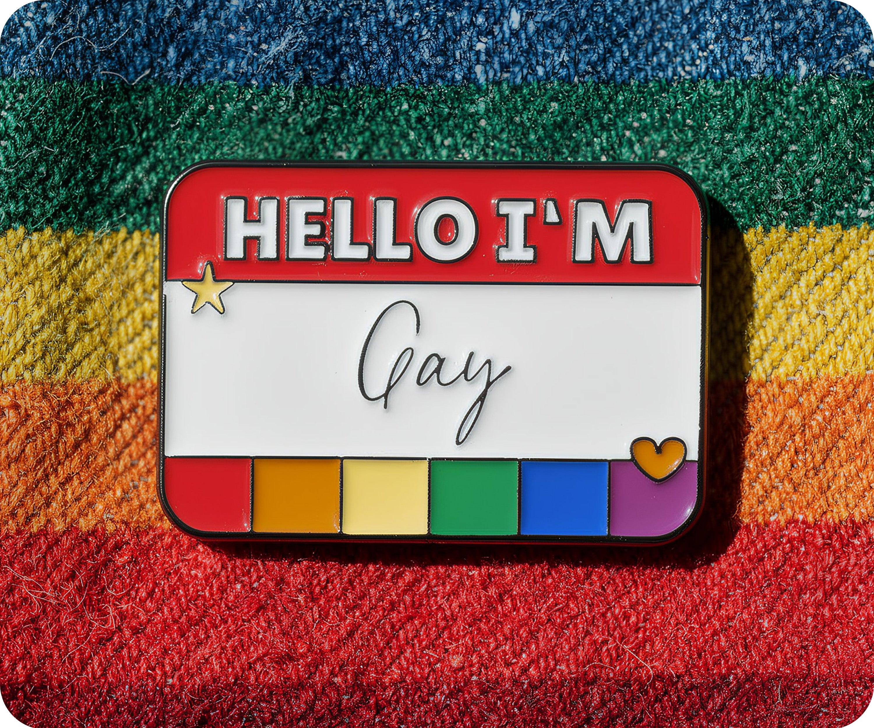 Hello I'm Gay Pin Badge