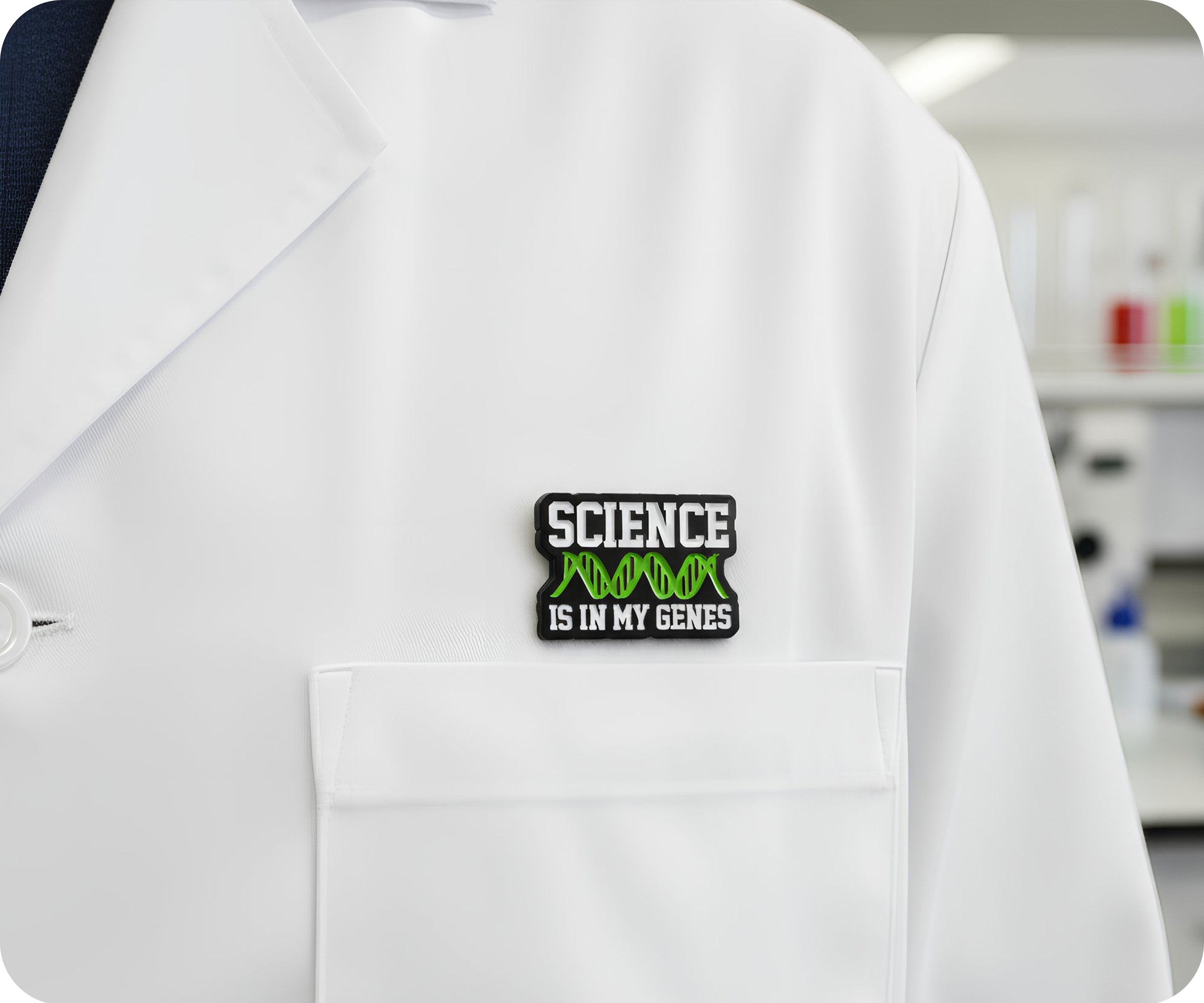 Science Is In My Genes Pin Badge