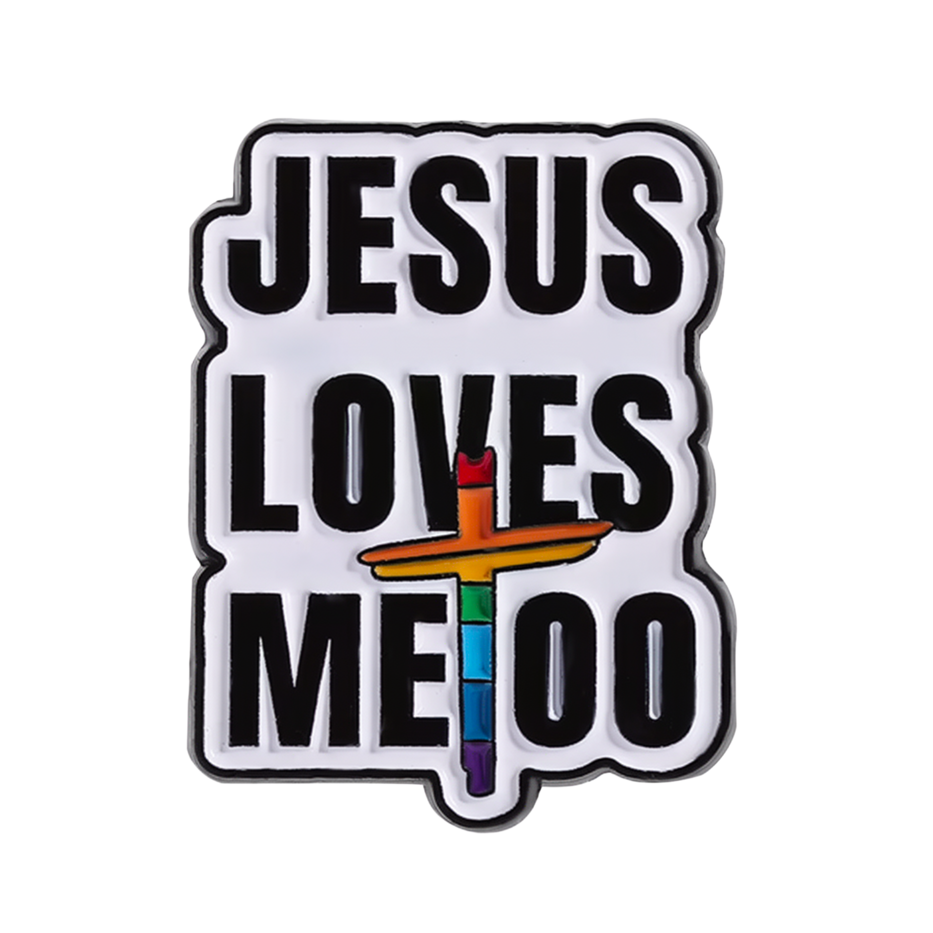 Jesus Loves Me Too Pride Christian Cross Pin Badge