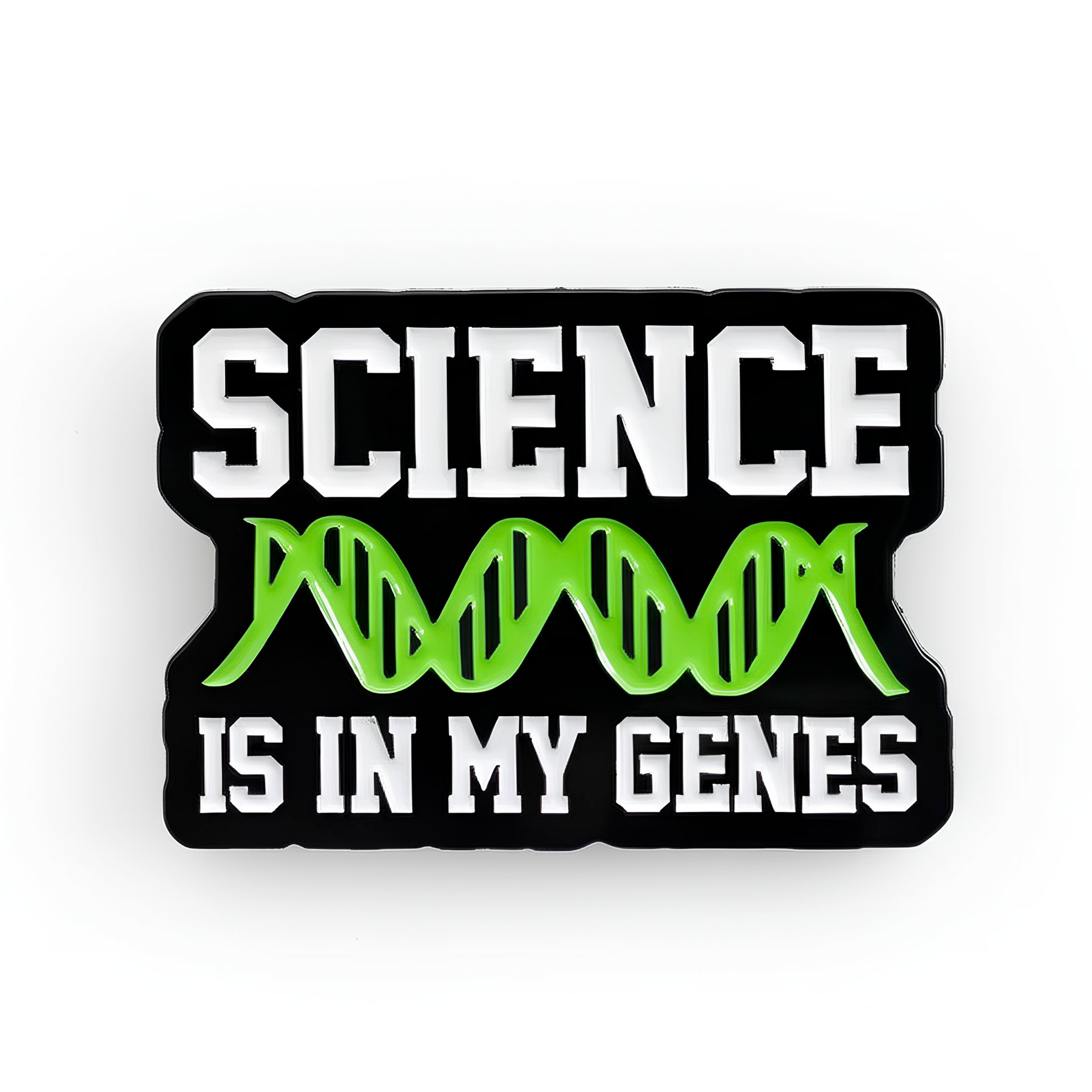 Science Is In My Genes Pin Badge
