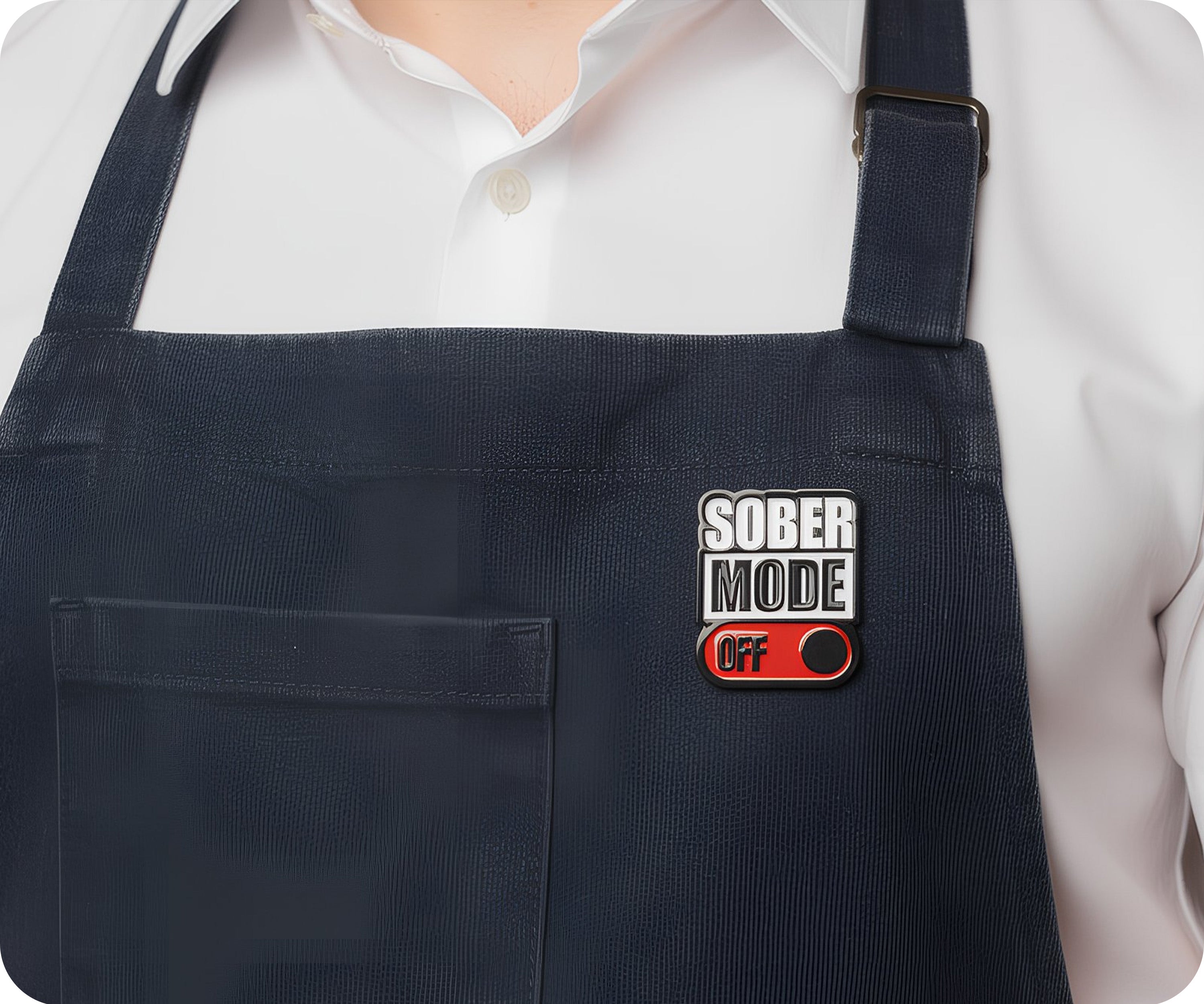Sober Mode OFF Pin Badge