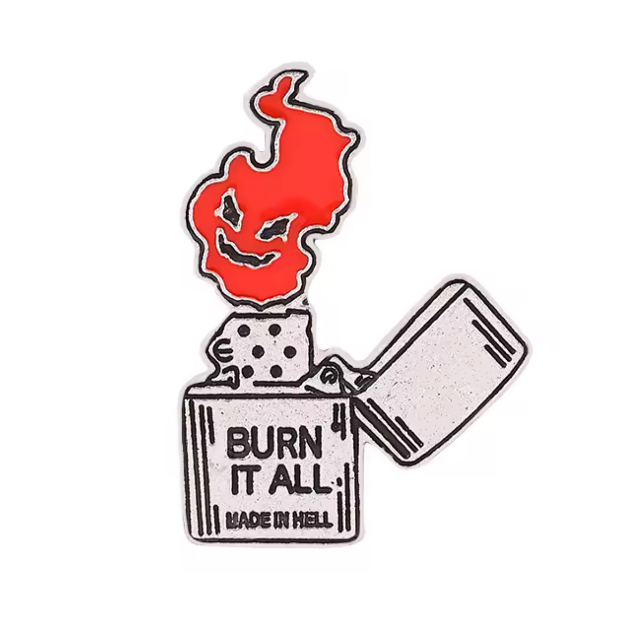 Burn It All Lighter Pin Badge