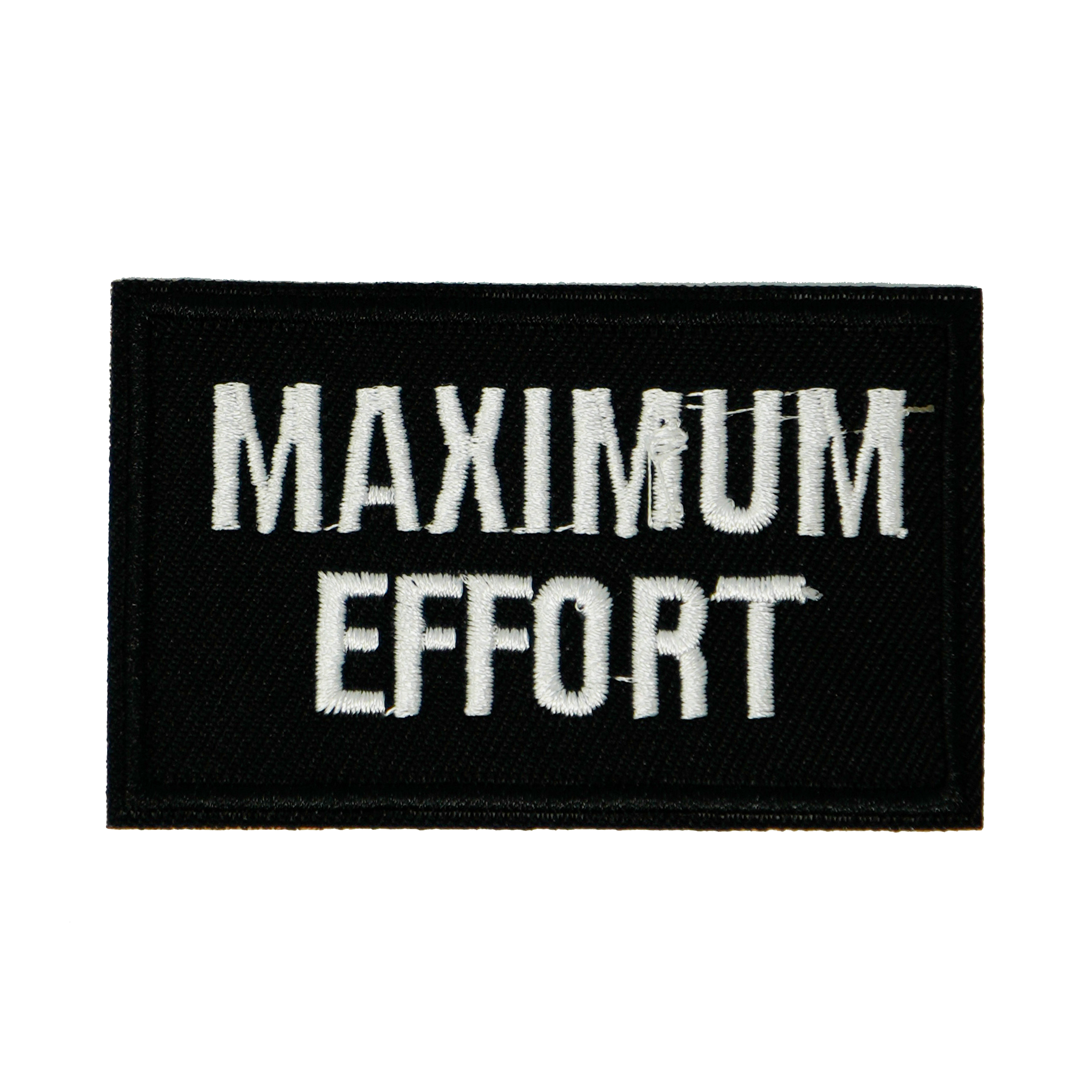 Maximum Effort Funny Black Iron On Patch (7.8 x 5cm)