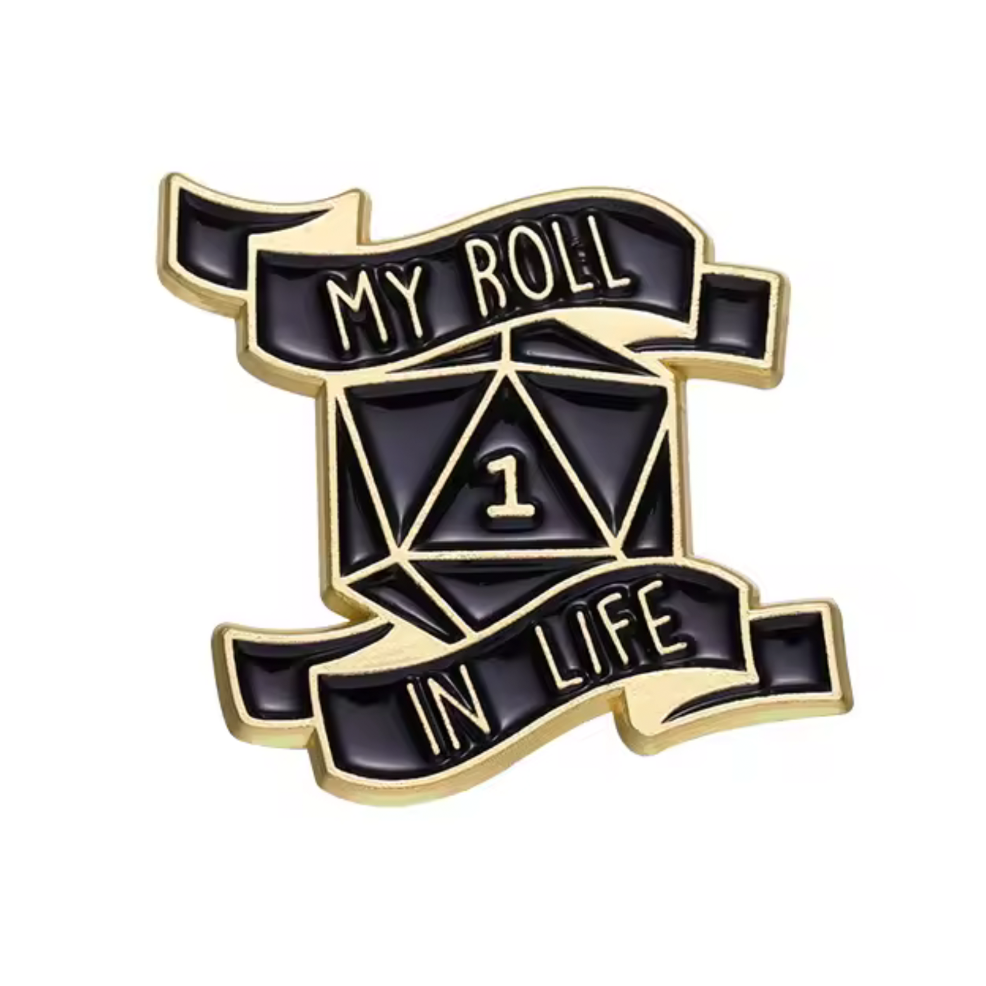 My Roll In Life Gaming Dice Pin Badge