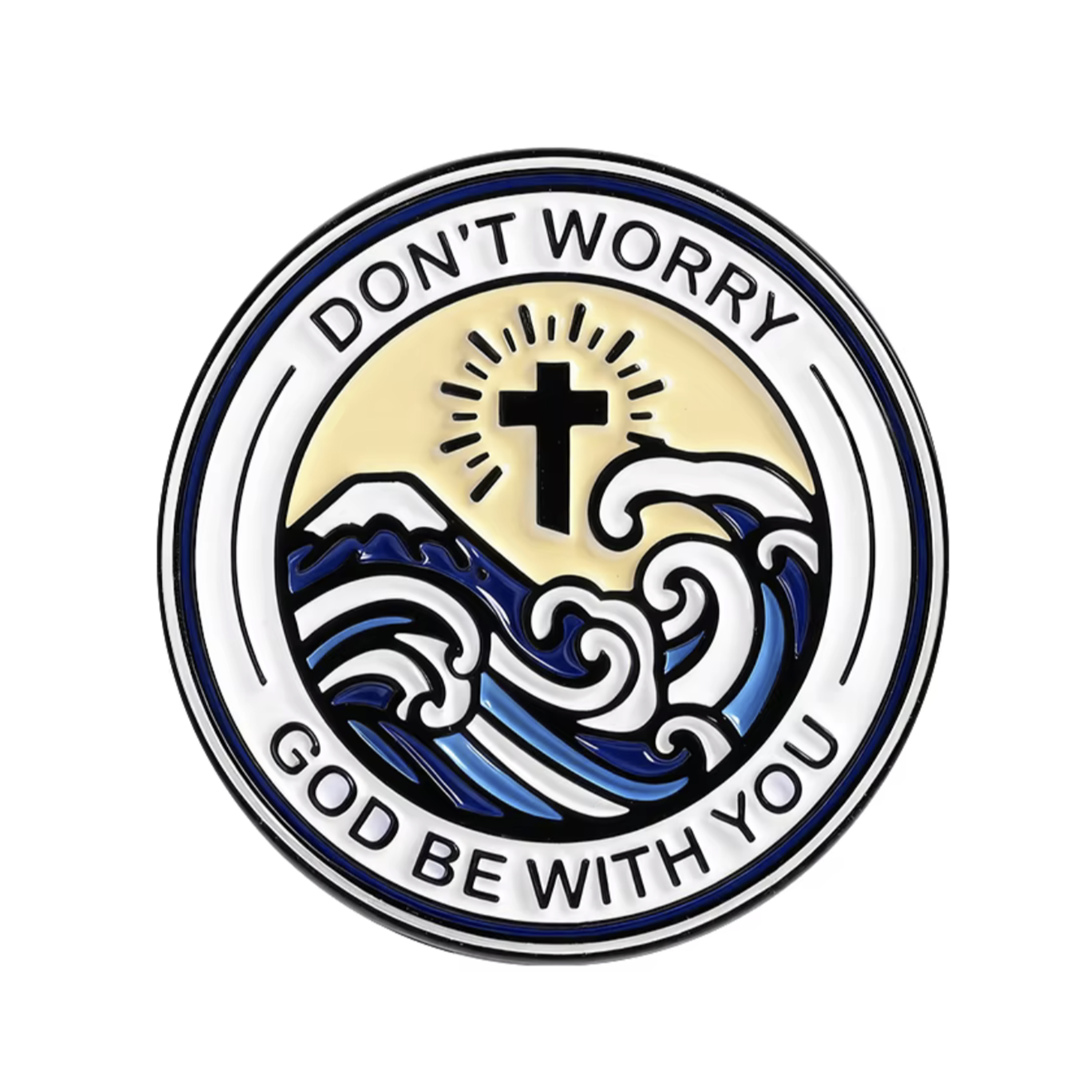 Don't Worry God Be With You Christianity Pin Badge