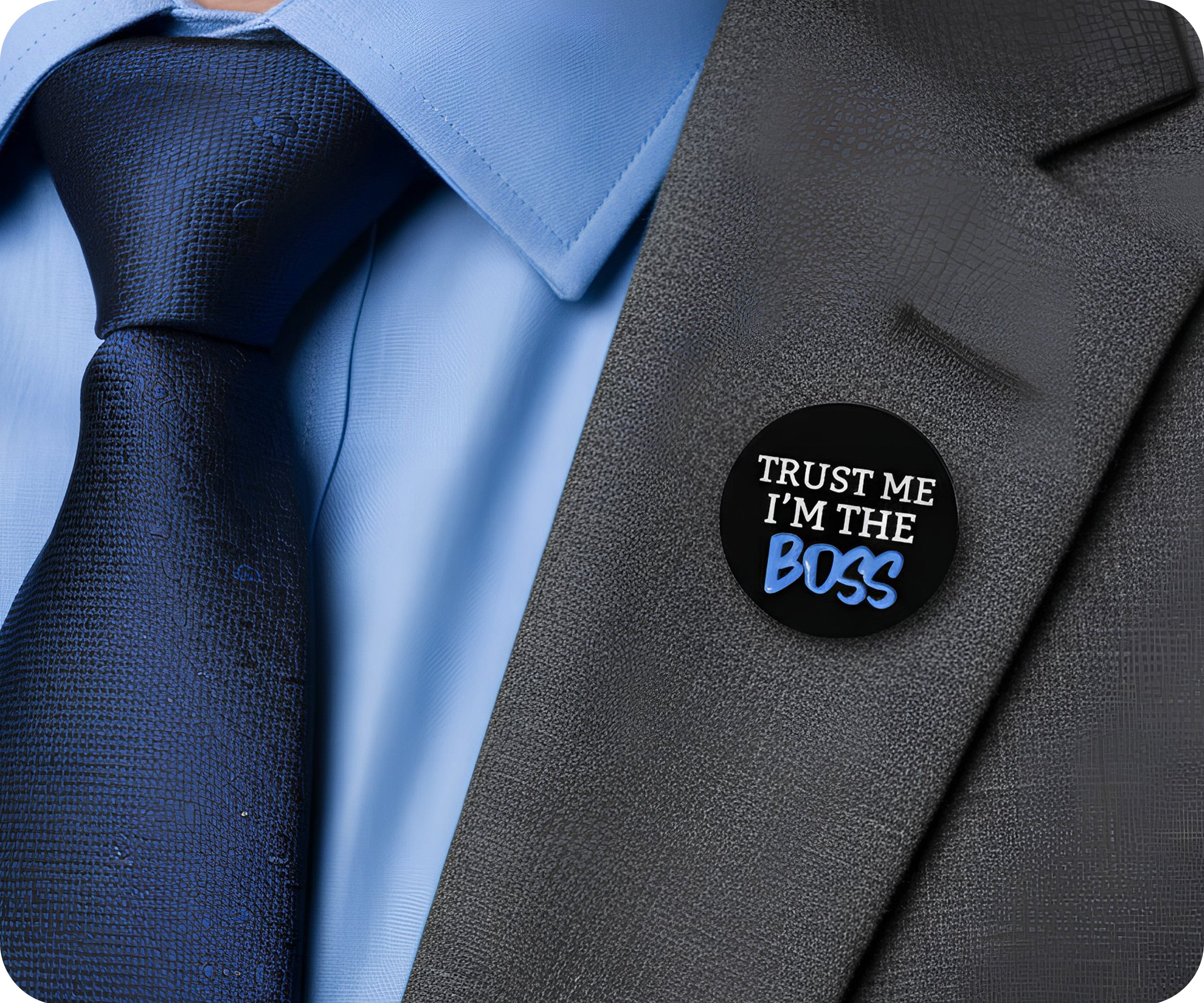 Trust Me I'm The Boss Pin Badge Secondary image