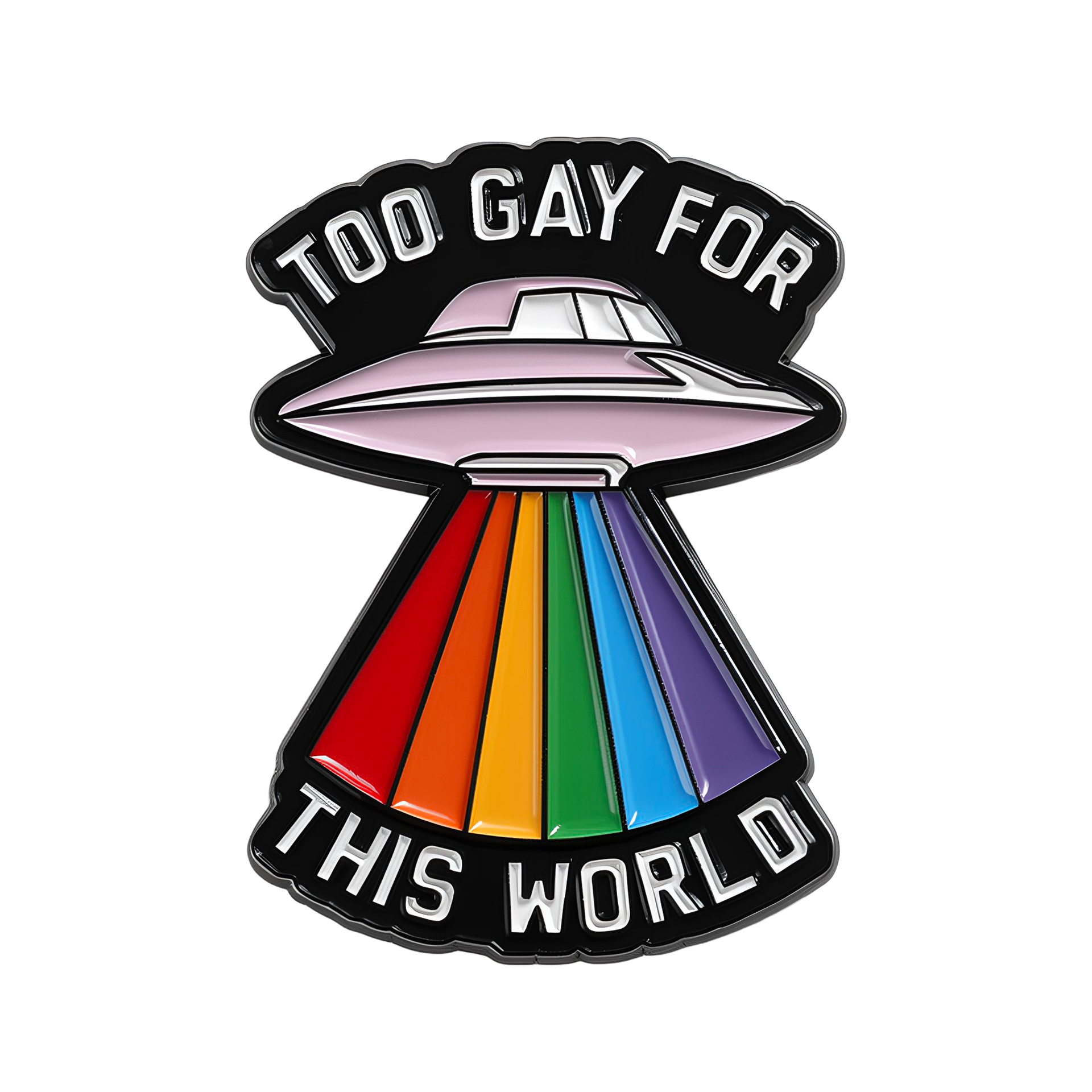 To Gay For This World Pride Rainbow UFO Alien Pin Badge Main image