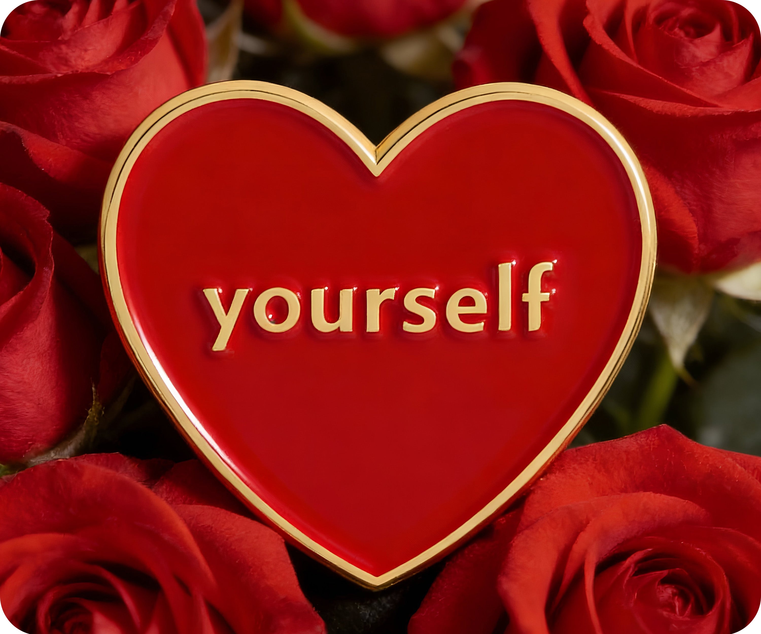 Love Yourself Heart Pin Badge