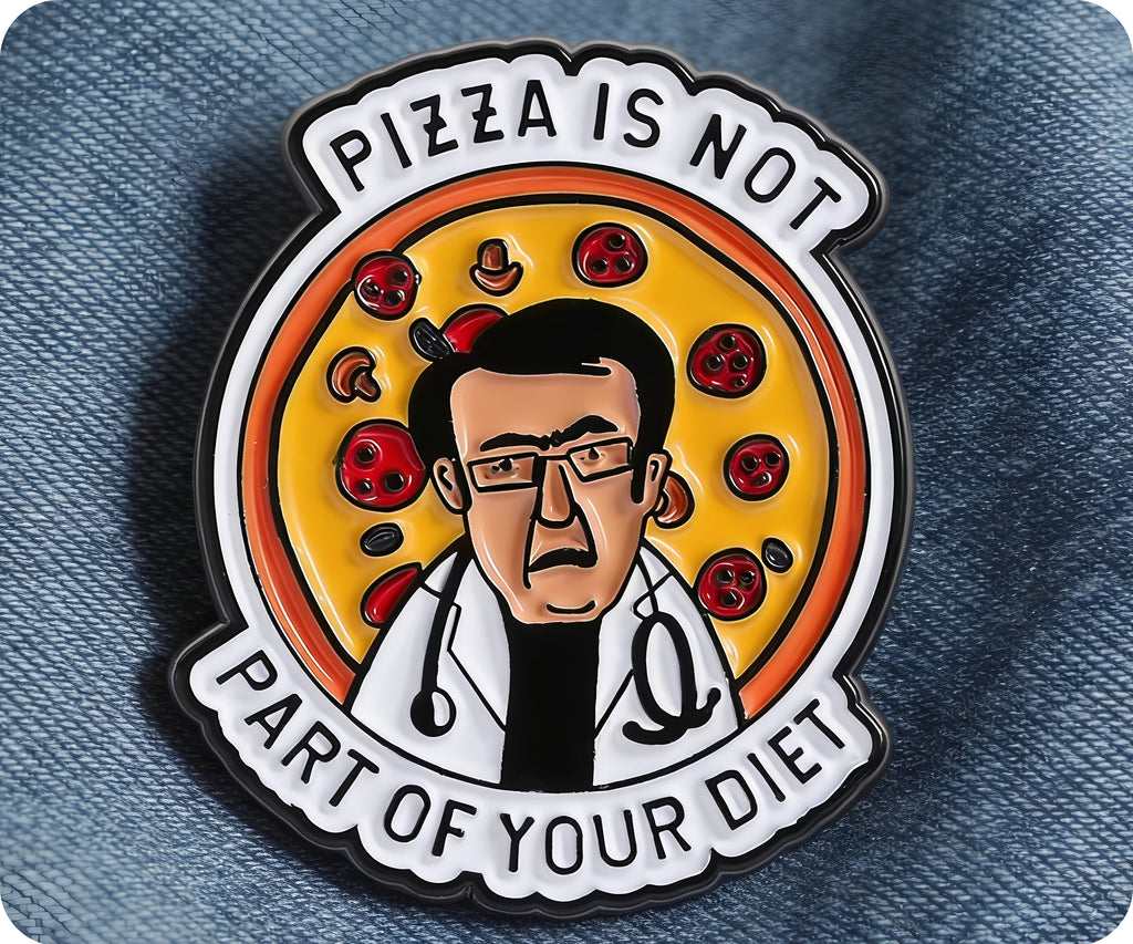 Pizza Is Not Part OF Your Diet Pin Badge