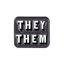 Pronoun Thay/Them Pin Badge