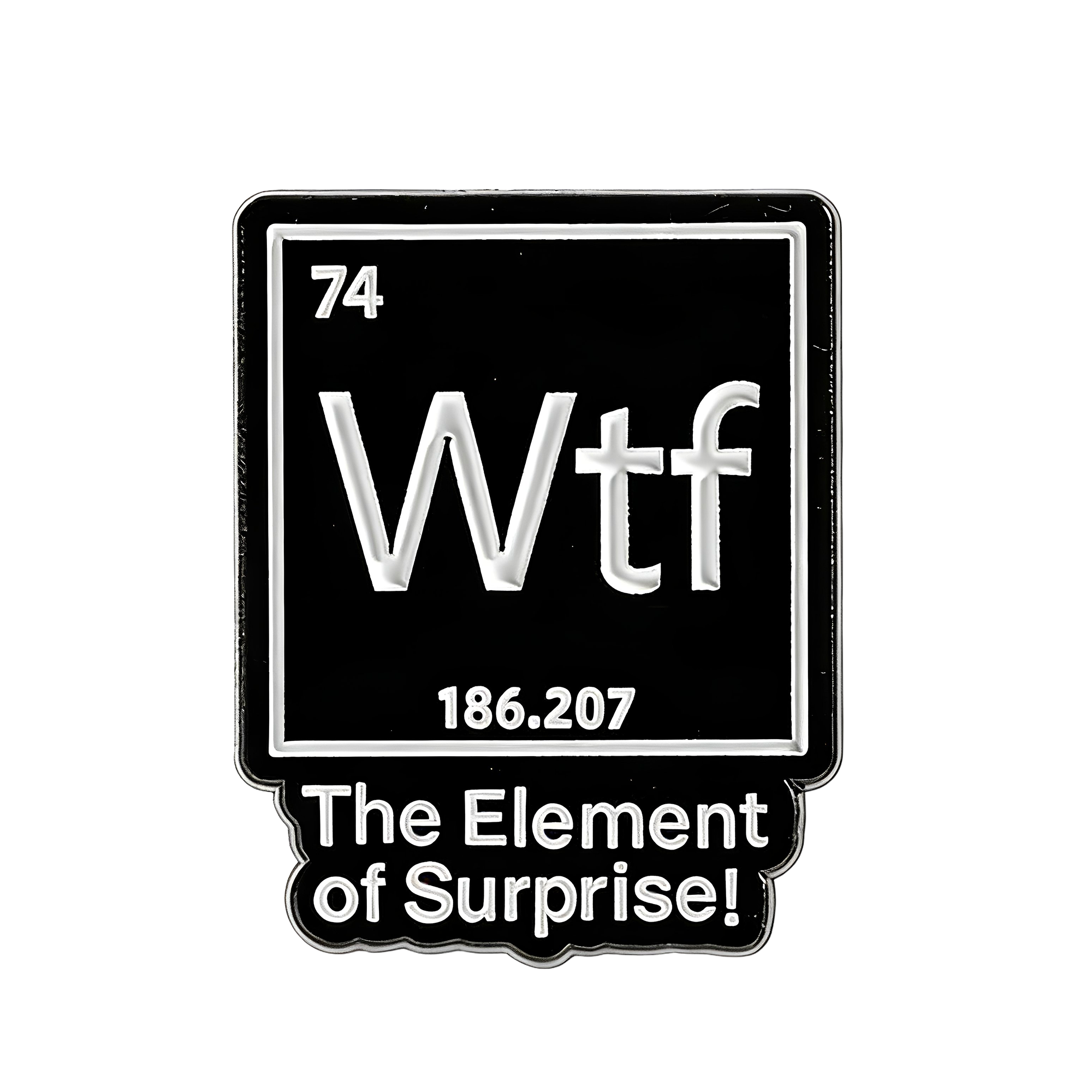 WTF?! The Element Of Surprise Pin Badge Main image