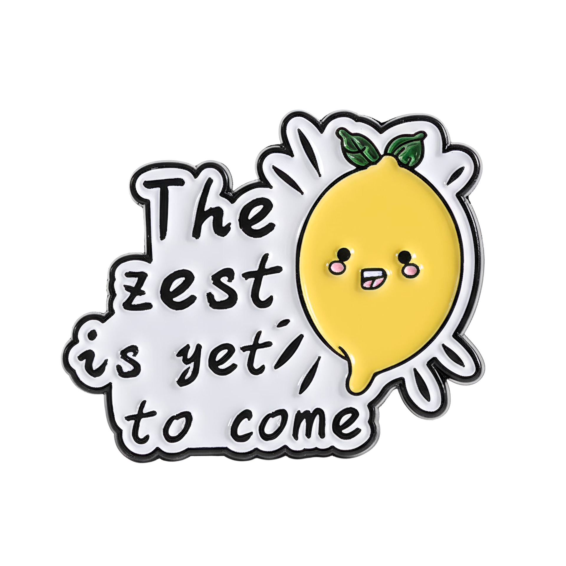 The Zest Is Yet To Come Lemon Pin Badge Main image